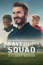Watch Save Our Squad Sflix