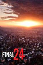 Watch Final 24 Sflix