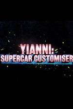 Watch Yianni: Supercar Customiser Sflix