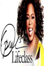 Watch Oprahs Lifeclass Sflix