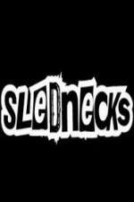 Watch Slednecks Sflix