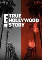 Watch E! True Hollywood Story Sflix