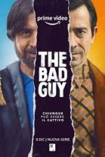 Watch The Bad Guy Sflix