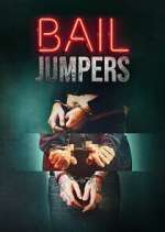 Watch Bail Jumpers Sflix