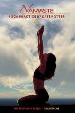 Watch Namaste Yoga with Kate Potter Sflix