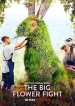 Watch The Big Flower Fight Sflix