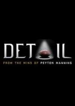 Watch Detail: From the Mind of Peyton Manning Sflix