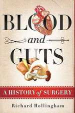 Watch Blood and Guts: A History of Surgery Sflix