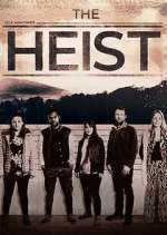 Watch The Heist Sflix