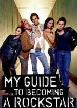 Watch My Guide to Becoming a Rock Star Sflix