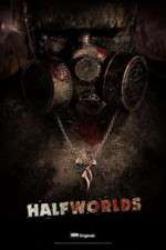 Watch Halfworlds Sflix