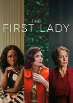 Watch The First Lady Sflix