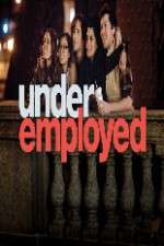 Watch Underemployed Sflix