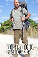 Watch Ed Stafford Into the Unknown Sflix