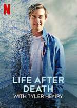 Watch Life After Death with Tyler Henry Sflix