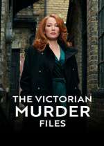 Watch The Victorian Murder Files Sflix