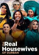 Watch The Real Housewives of Durban Sflix