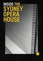 Watch Inside the Sydney Opera House Sflix