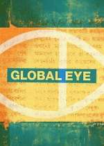 Watch Global Eye Sflix