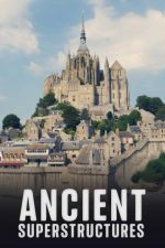 Watch Ancient Superstructures Sflix