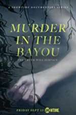Watch Murder in the Bayou Sflix