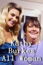 Watch Kathy Burke: All Woman Sflix