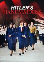 Watch Hitler's Handmaidens Sflix
