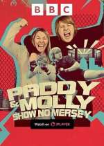 Watch Paddy & Molly: Show No Mersey Sflix