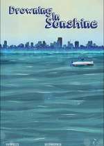 Watch Drowning in Sunshine Sflix