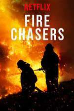 Watch Fire Chasers Sflix