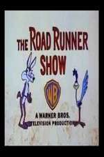 Watch The Road Runner Show  Sflix
