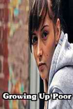 Watch Growing Up Poor Sflix