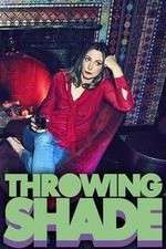 Watch Throwing Shade Sflix