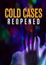 Watch Cold Cases Reopened Sflix