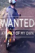 Watch Wanted A Family Of My Own Sflix