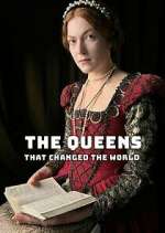 Watch Queens that Changed the World Sflix