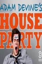 Watch Adam Devines House Party Sflix