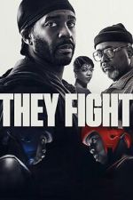 They Fight