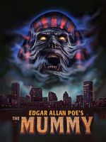 Edgar Allan Poe\'s the Mummy