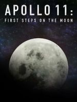 Apollo 11: First Steps on the Moon